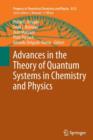 Image for Advances in the Theory of Quantum Systems in Chemistry and Physics
