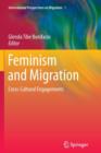 Image for Feminism and Migration : Cross-Cultural Engagements