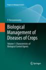 Image for Biological Management of Diseases of Crops : Volume 1: Characteristics of Biological Control Agents