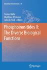 Image for Phosphoinositides II: The Diverse Biological Functions