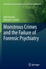 Image for Monstrous Crimes and the Failure of Forensic Psychiatry