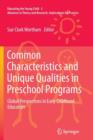 Image for Common Characteristics and Unique Qualities in Preschool Programs : Global Perspectives in Early Childhood Education