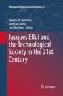 Image for Jacques Ellul and the Technological Society in the 21st Century