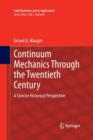Image for Continuum Mechanics Through the Twentieth Century