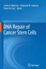 Image for DNA Repair of Cancer Stem Cells