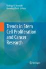 Image for Trends in Stem Cell Proliferation and Cancer Research