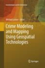Image for Crime Modeling and Mapping Using Geospatial Technologies