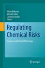 Image for Regulating Chemical Risks