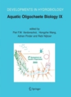 Image for Aquatic Oligochaete Biology IX : Selected Papers from the 9th Symposium on Aquatic Oligochaeta, 6-10 October 2003, Wageningen, The Netherlands