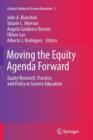 Image for Moving the Equity Agenda Forward : Equity Research, Practice, and Policy in Science Education