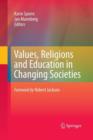 Image for Values, Religions and Education in Changing Societies