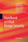 Image for Handbook of FPGA Design Security