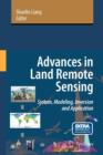 Image for Advances in Land Remote Sensing : System, Modeling, Inversion and Application