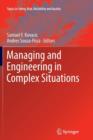 Image for Managing and Engineering in Complex Situations