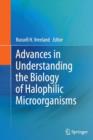 Image for Advances in Understanding the Biology of Halophilic Microorganisms