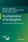 Image for Recarbonization of the Biosphere : Ecosystems and the Global Carbon Cycle