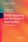 Image for Human Happiness and the Pursuit of Maximization