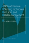 Image for GIS and remote sensing techniques in land- and water-management