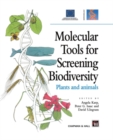 Image for Molecular Tools for Screening Biodiversity: Plants and Animals