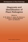 Image for Diagnosis and Identification of Plant Pathogens: Proceedings of the 4th International Symposium of the European Foundation for Plant Pathology, September 9-12, 1996, Bonn, Germany