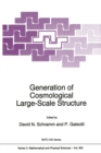Image for Generation of Cosmological Large-Scale Structure