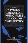 Image for Physico-chemical principles of color chemistry