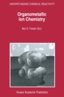 Image for Organometallic ion chemistry