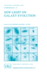 Image for New Light On Galaxy Evolution: Proceedings of the 171st Symposium of the International Astronomical Union, Held in Heidelberg, Germany, June 26-30, 1995
