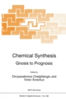 Image for Chemical Synthesis: Gnosis to Prognosis