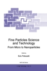 Image for Fine Particles Science and Technology: From Micro to Nanoparticles