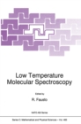 Image for Low Temperature Molecular Spectroscopy