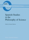Image for Spanish Studies in the Philosophy of Science : v. 186