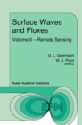 Image for Surface Waves and Fluxes: Volume I - Current Theory Volume II - Remote Sensing : 8