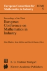 Image for Proceedings of the Third European Conference on Mathematics in Industry: August 28-31, 1988 Glasgow