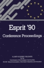 Image for ESPRIT &#39;90: Proceedings of the Annual ESPRIT Conference Brussels, November 12-15, 1990