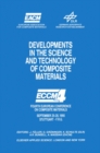 Image for Developments in the science and technology of composite materials