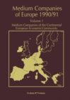 Image for Medium Companies of Europe 1990/91: Volume 1 Medium Companies of the Continental European Economic Community