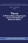 Image for Tau-p: a plane wave approach to the analysis of seismic data