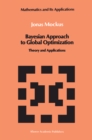 Image for Bayesian Approach to Global Optimization: Theory and Applications