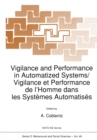 Image for Vigilance and Performance in Automatized Systems/Vigilance et Performance de l&#39;Homme dans les Systemes Automatises