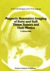 Image for Magnetic resonance imaging of bone and soft tissue tumors and their mimics