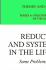Image for Reductionism and Systems Theory in the Life Sciences: Some Problems and Perspectives