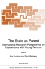 Image for State as Parent: International Research Perspectives on Interventions with Young Persons