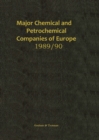 Image for Major Chemical and Petrochemical Companies of Europe 1989/90