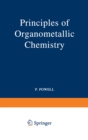Image for Principles of organometallic chemistry.