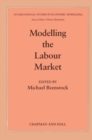 Image for Modelling the labour market