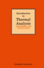 Image for Introduction to Thermal Analysis: Techniques and applications