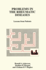 Image for Problems in the Rheumatic Diseases: Lessons from Patients