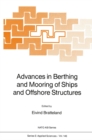 Image for Advances in Berthing and Mooring of Ships and Offshore Structures