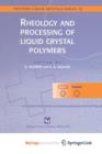 Image for Rheology and Processing of Liquid Crystal Polymers